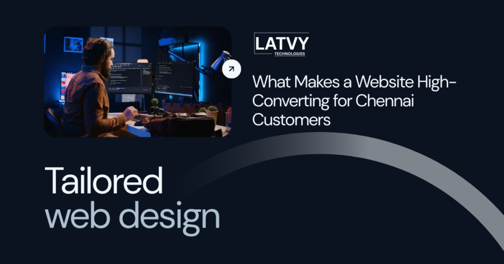 What Makes a Website High-Converting for Chennai Customers